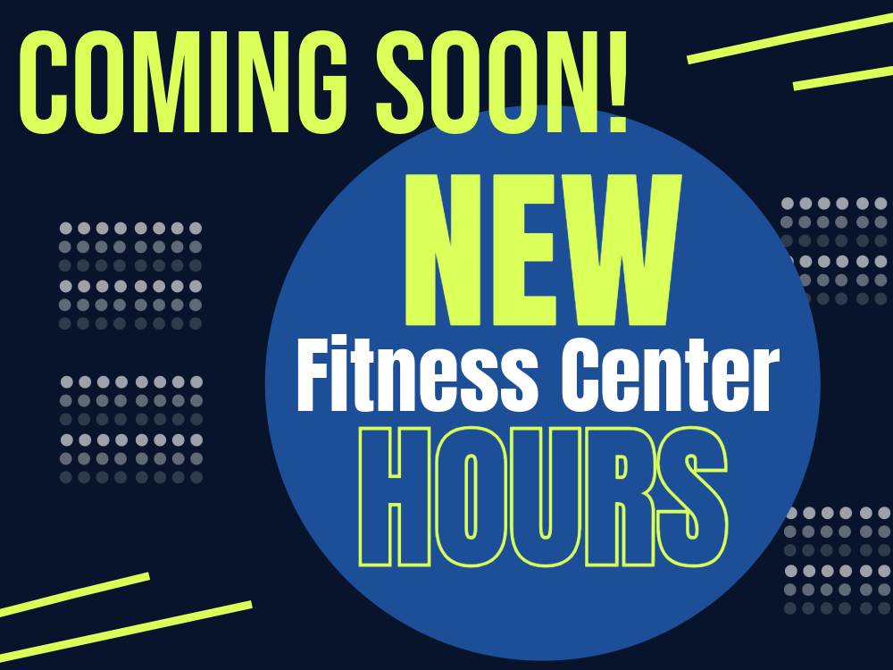 New Fitness Center Hours