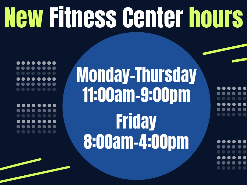 New Fitness Center Hours