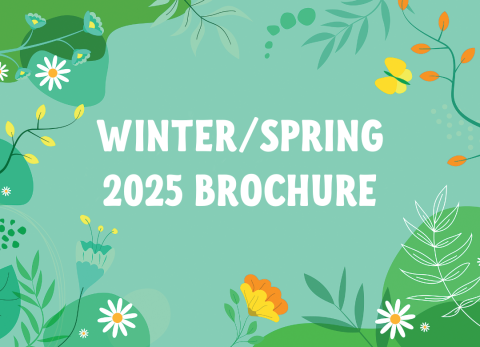 Winter/Spring 2025 Brochure