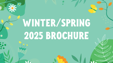 Winter/Spring 2025 Brochure