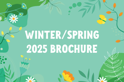 Winter/Spring 2025 Brochure